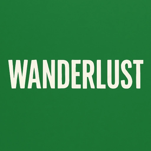 Wanderlust